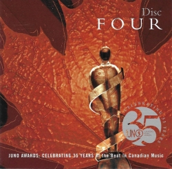 Oh What A Feeling - JUNO Awards 35th Anniversary Disc 4 CARAS